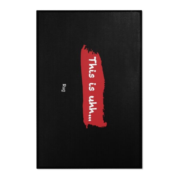 This is uhh... Rug (Red/Black) 4